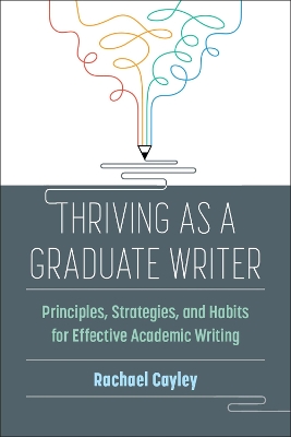 Thriving as a Graduate Writer