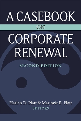 A Casebook on Corporate Renewal