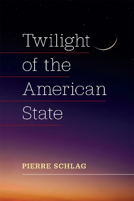 Twilight of the American State