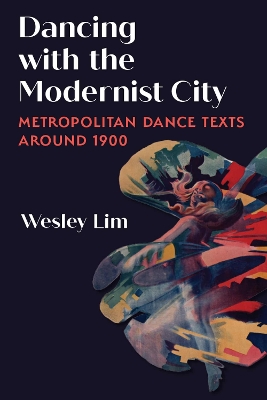 Dancing with the Modernist City