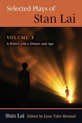 Selected Plays of Stan Lai Volume 3