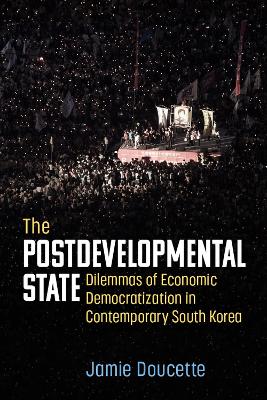 The Postdevelopmental State