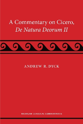 A Commentary on Cicero, de natura deorum II