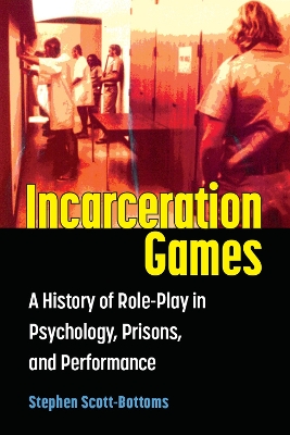 Incarceration Games