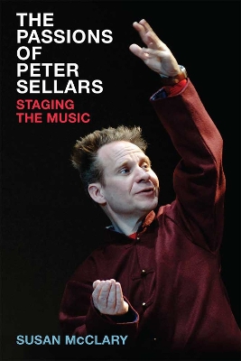 The Passions of Peter Sellars