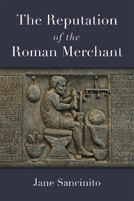 Reputation of the Roman Merchant