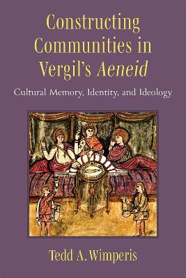 Constructing Communities in Vergil's Aeneid