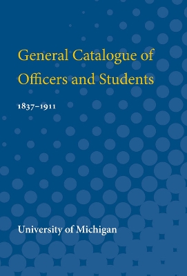 General Catalogue of Officers and Students