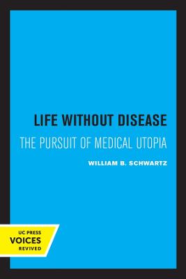 Life without Disease