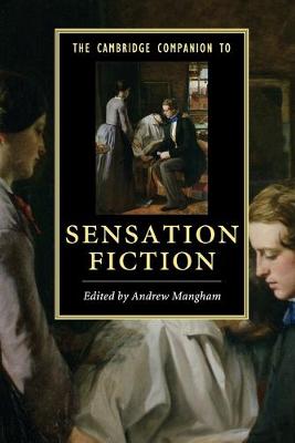 Cambridge Companion to Sensation Fiction