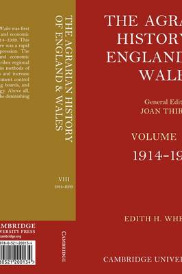 Agrarian History of England and Wales: Volume 8, 1914-1939