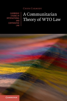 Communitarian Theory of WTO Law