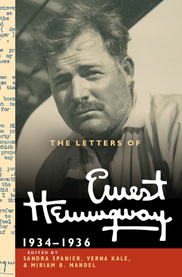 Letters of Ernest Hemingway: Volume 6, 1934-1936