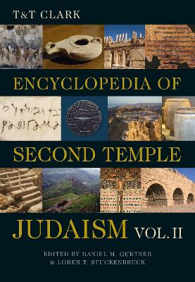 T&T Clark Encyclopedia of Second Temple Judaism Volume Two