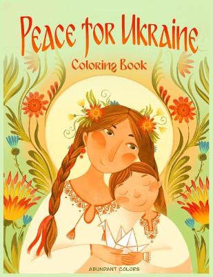 Peace for Ukraine Coloring Book