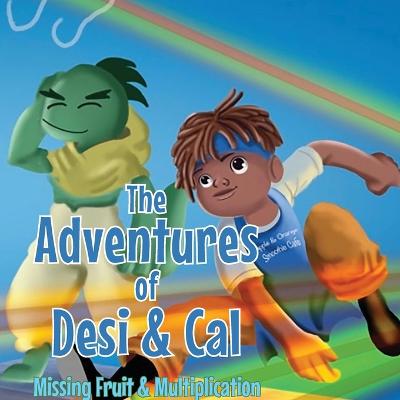 Adventures of Desi & Cal