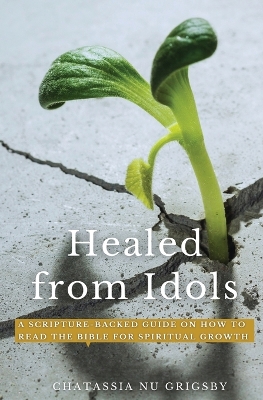 Healed from Idols