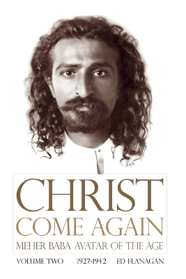 Christ Come Again Volume Two