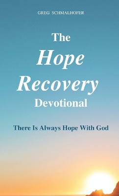 Hope Recovery Devotional
