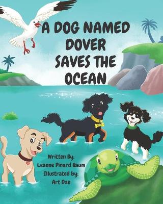 Dog Named Dover Saves The Ocean