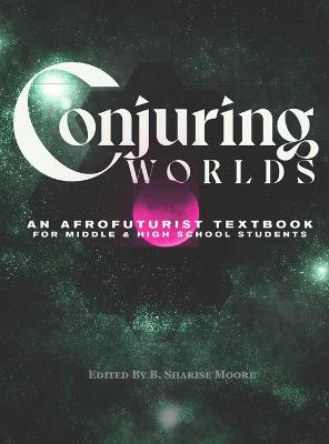 Conjuring Worlds