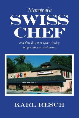 Memoir of a Swiss Chef
