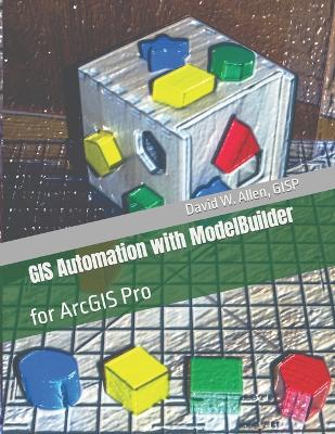 GIS Automation with ModelBuilder