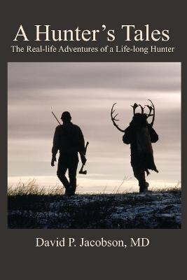 A Hunter's Tales