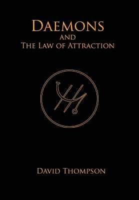 Daemons and The Law of Attraction