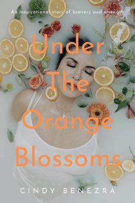 Under The Orange Blossoms