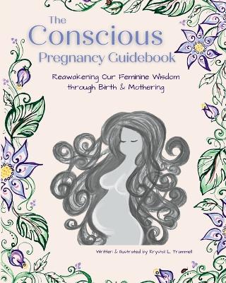 The Conscious Pregnancy Guidebook