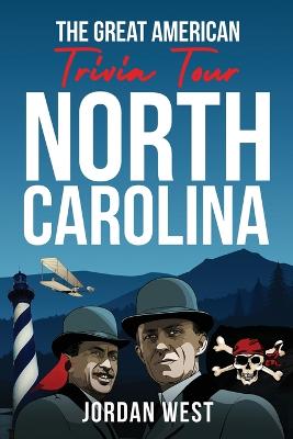 Great American Trivia Tour - North Carolina