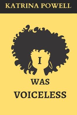 I Was Voiceless