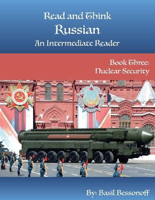 Read and Think Russian An Intermediate Reader Book Three