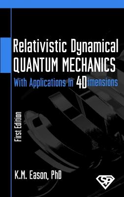 Relativistic Dynamical Quantum Mechanics