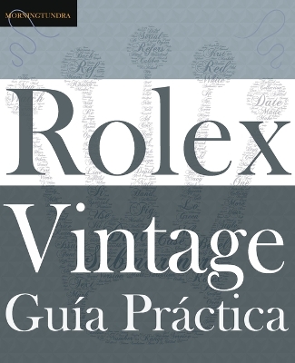 Gu?a Pr?ctica del Rolex Vintage