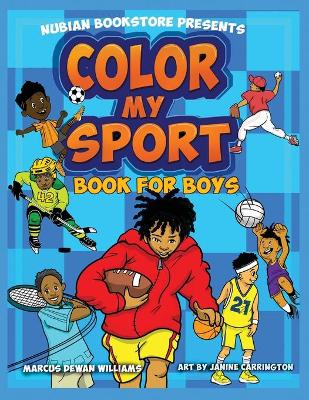 Nubian Bookstore Presents Color My Sport Book For Boys