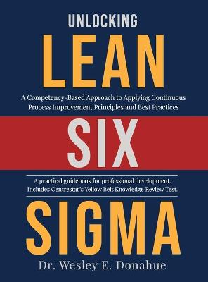 Unlocking Lean Six Sigma