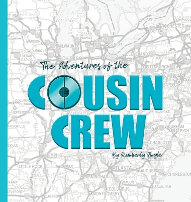 Adventures of the Cousin Crew