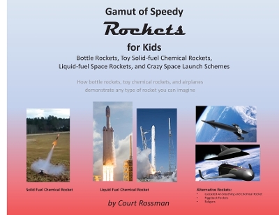 Gamut of Speedy Rockets, for Kids