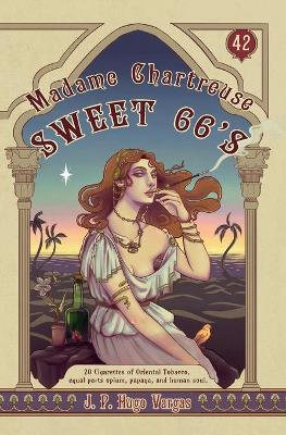 Madame Chartreuse Sweet 66's