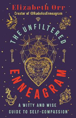 The Unfiltered Enneagram