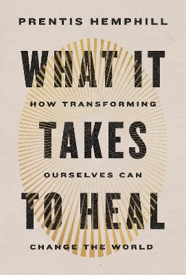 What It Takes to Heal