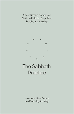 The Sabbath Practice