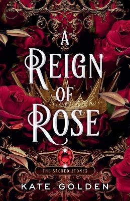 Reign of Rose