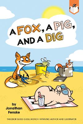 Fox, a Pig, and a Dig