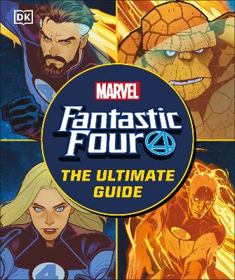 The Fantastic Four The Ultimate Guide