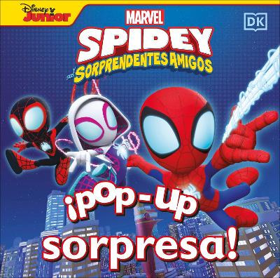 !Pop-up sorpresa! Spidey y sus sorprendentes amigos (Pop-Up Peekaboo! Marvel Spidey and his Amazing Friends)