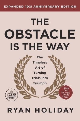 The Obstacle is the Way Expanded 10th Anniversary Edition