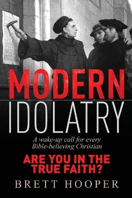 Modern Idolatry